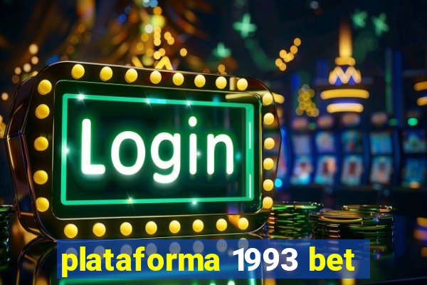 plataforma 1993 bet